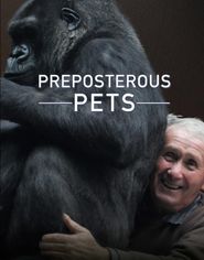 Preposterous Pets Poster