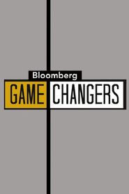  Bloomberg Game Changers Poster