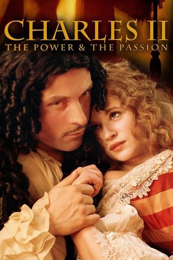 Charles II: The Power and The Passion Poster