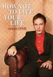 How Not to Live Your Life Season 1 Poster