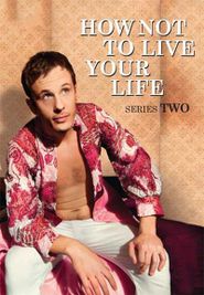How Not to Live Your Life Season 2 Poster