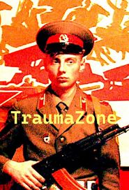 Russia 1985-1999: TraumaZone Poster