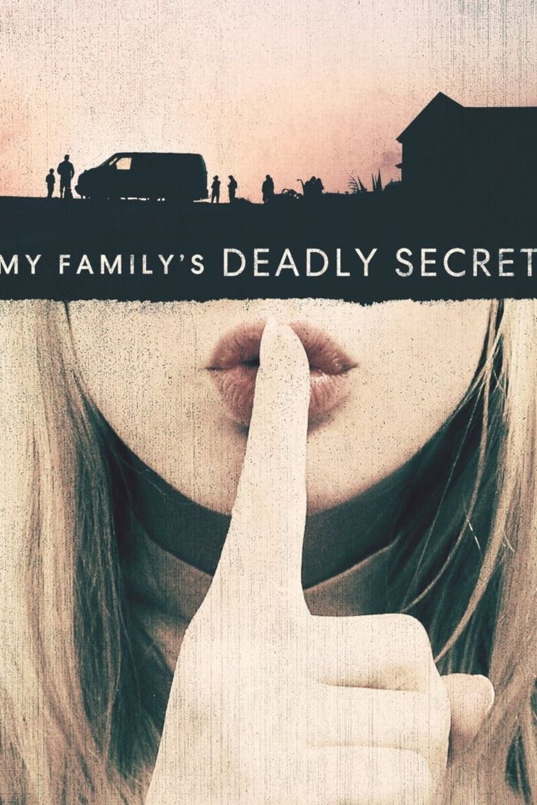 My Family's Deadly Secret Poster