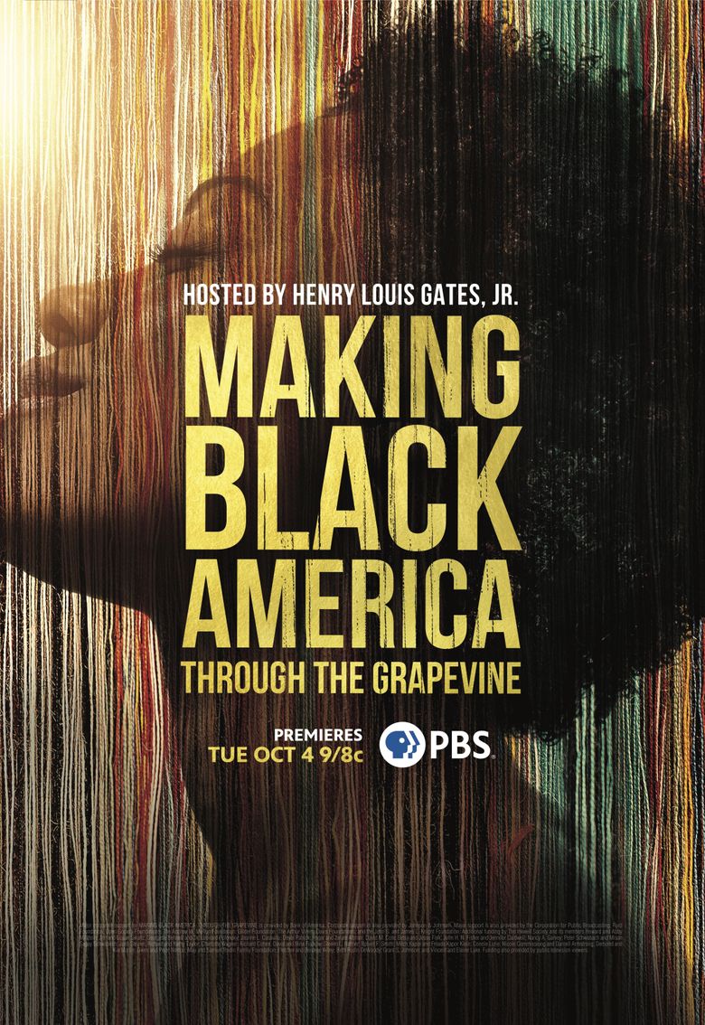 Making Black America: Through the Grapevine