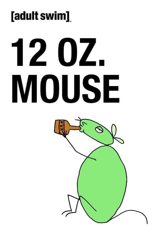 12 oz. Mouse Poster