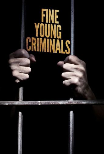  Fine Young Criminals Poster