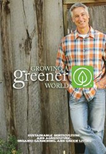  Growing a Greener World Poster