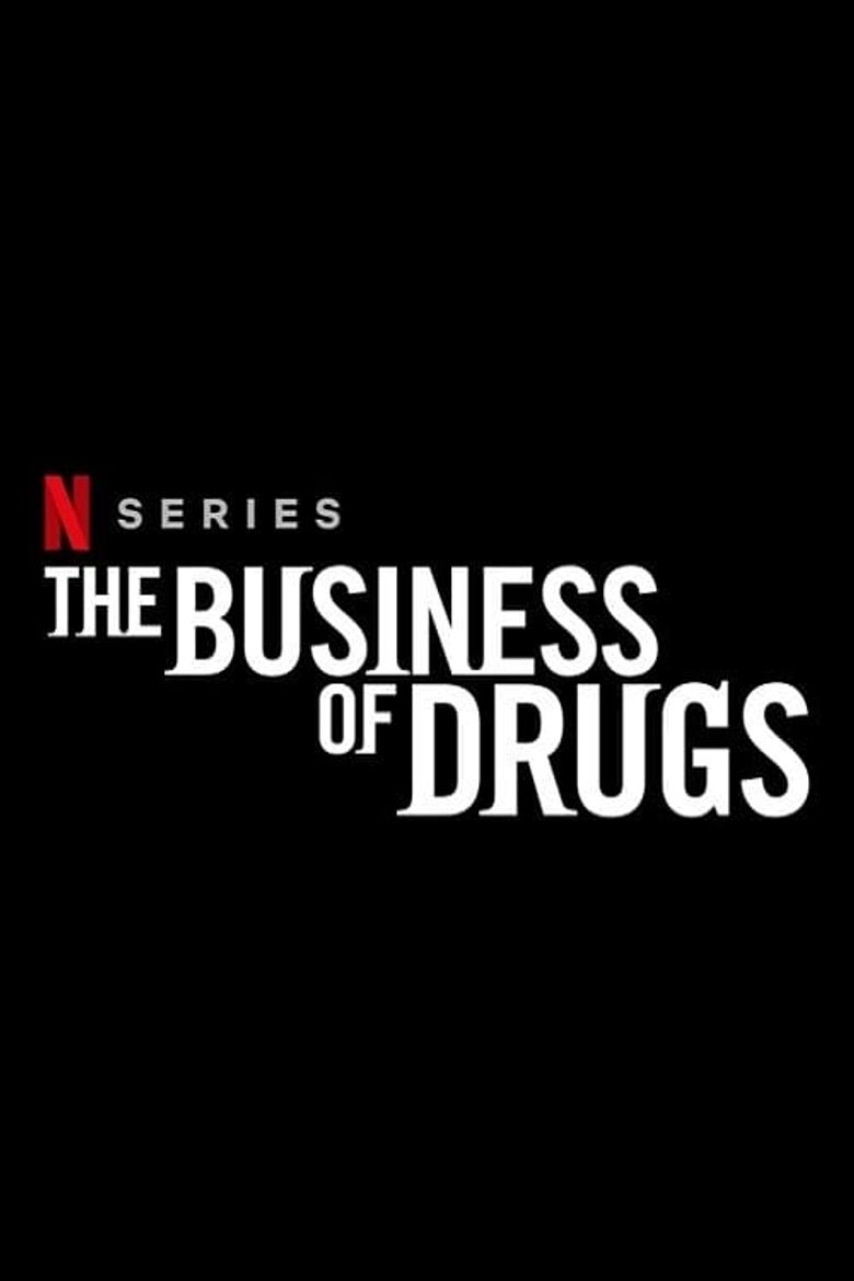 The Business of Drugs Poster