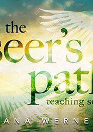  The Seer's Path Teaching Series with Ana Werner Poster