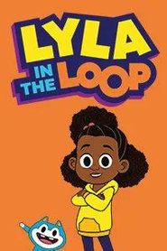  Lyla in the Loop Poster