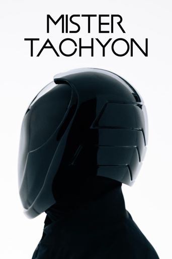  Mister Tachyon Poster