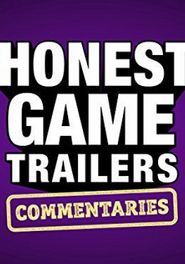 Honest Game Trailer Commentary Poster