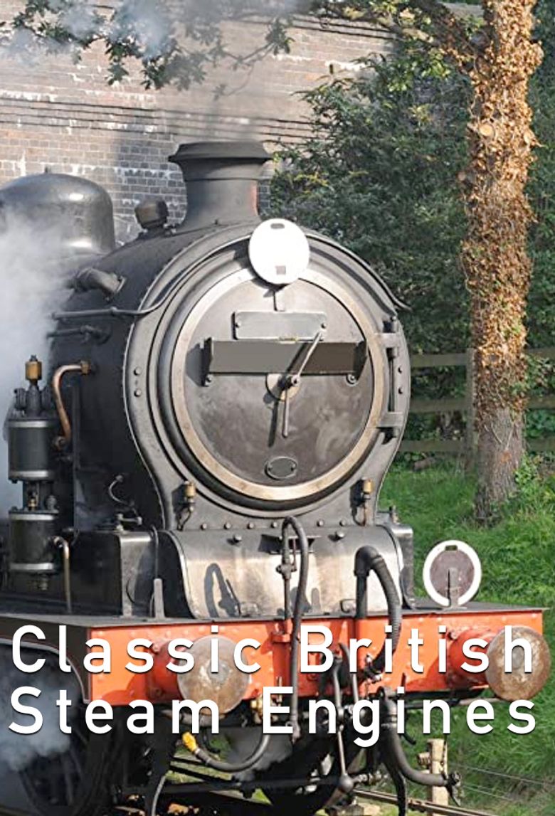 Classic British Steam Engines