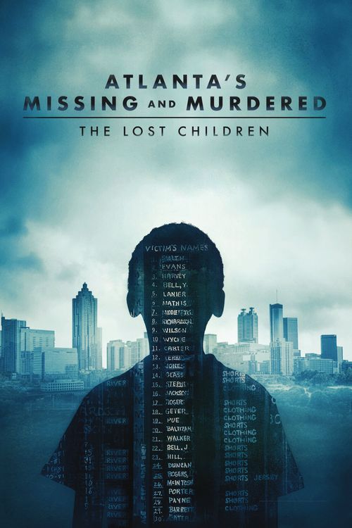 Atlanta's Missing and Murdered: The Lost Children Poster
