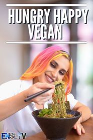  Hungry Happy Vegan Poster
