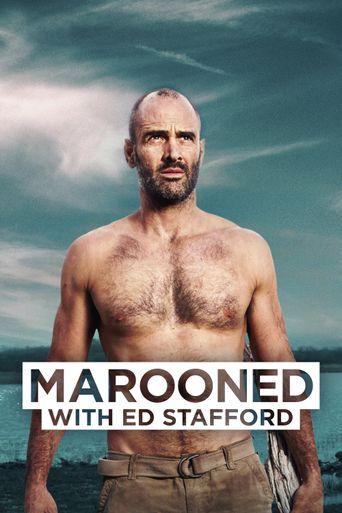  Marooned with Ed Stafford Poster