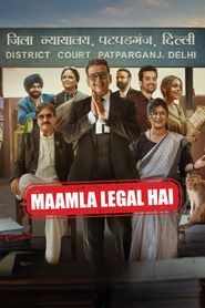  Maamla Legal Hai Poster