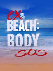  Ex on the Beach: Body SOS Poster