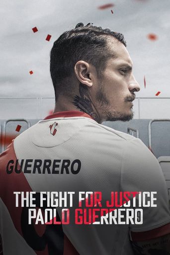  The Fight for Justice: Paolo Guerrero Poster