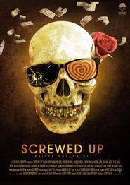  Screwed Up Poster