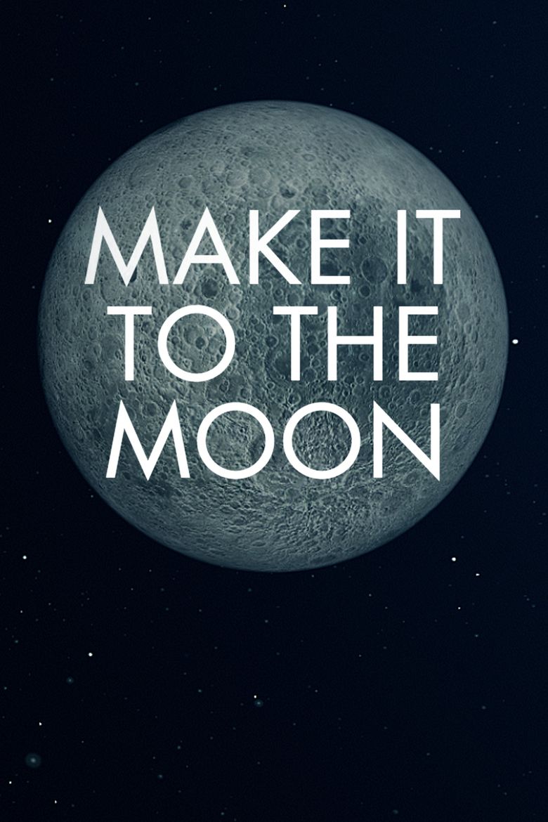 Make it to the Moon