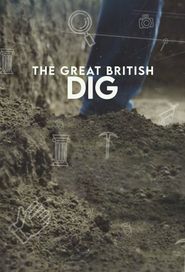  The Great British Dig: History In Your Garden Poster