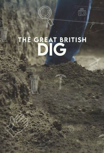  The Great British Dig: History In Your Garden Poster
