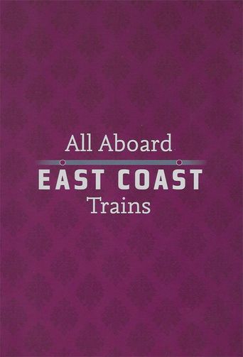  All Aboard: East Coast Trains Poster