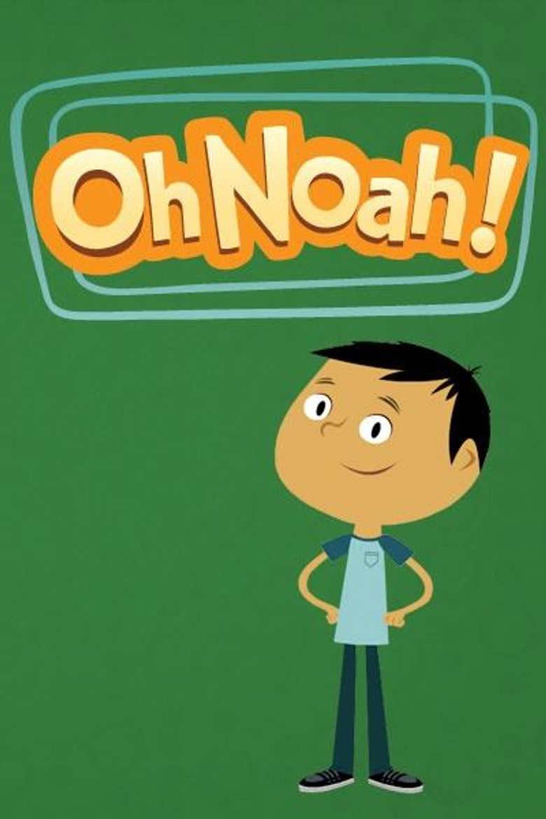 Oh Noah!