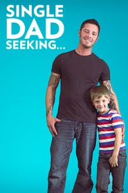  Single Dad Seeking Poster