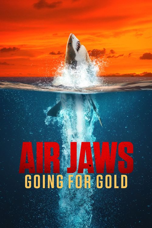 Air Jaws: Going for Gold Poster