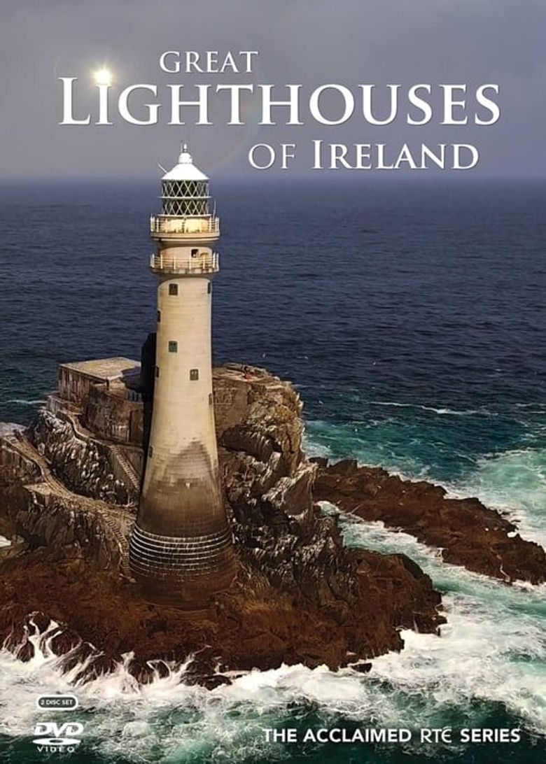 Great Lighthouses of Ireland Great Lighthouses of Ireland