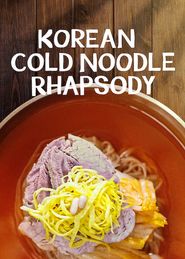  Korean Cold Noodle Rhapsody Poster