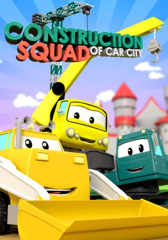  Construction Squad of Car City Poster