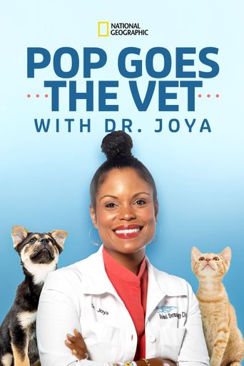  Pop Goes the Vet with Dr. Joya Poster
