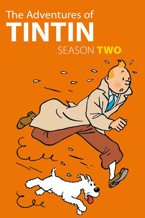 The Adventures of Tintin Season 2: Where To Watch Every Episode | Reelgood