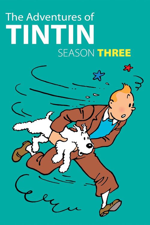 The Adventures of Tintin Season 3: Where To Watch Every Episode | Reelgood