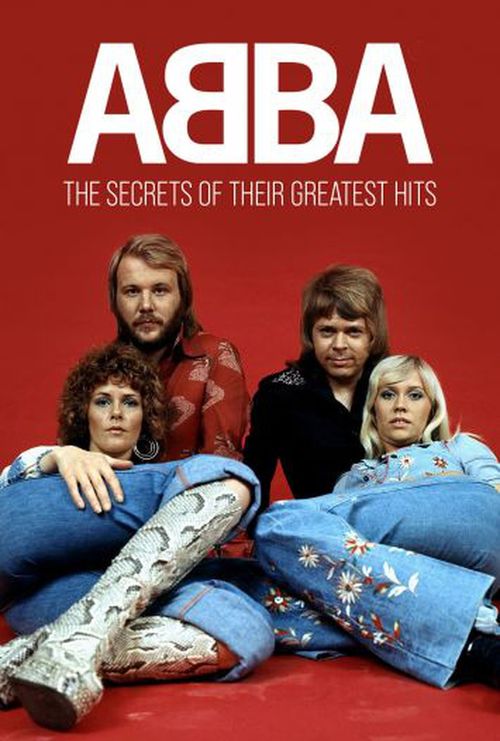 ABBA: Secrets of their Greatest Hits Poster