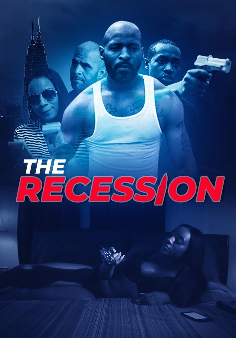 The Recession