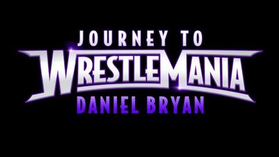 Season 2014, Episode 00 Journey to WM 30: Daniel Bryan