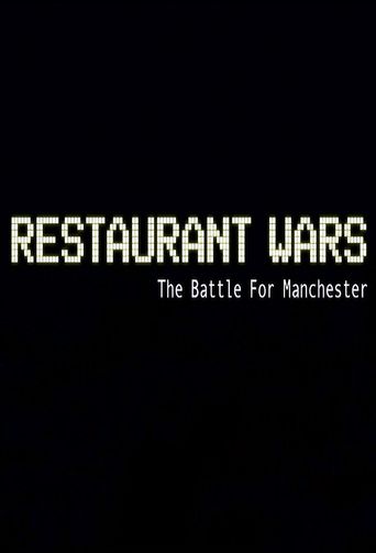  Restaurant Wars: The Battle for Manchester Poster