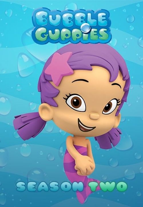 Bubble Guppies Season 2: Where To Watch Every Episode | Reelgood