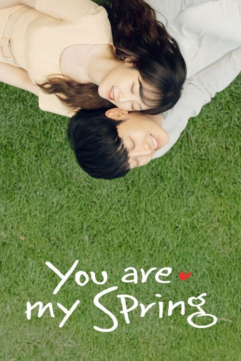 You Are My Spring Poster