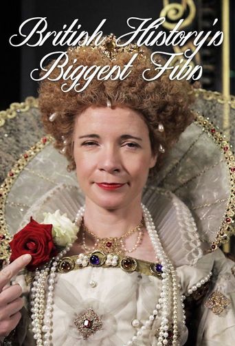  British History's Biggest Fibs with Lucy Worsley Poster