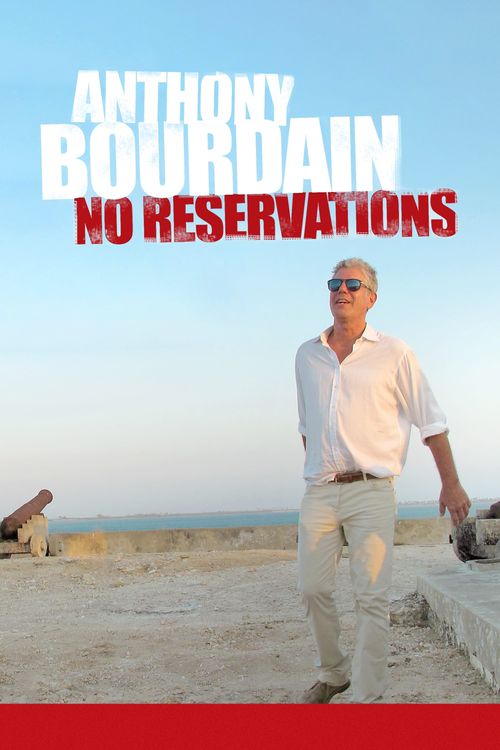 Anthony Bourdain: No Reservations Season 6 Poster