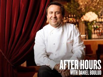  After Hours with Daniel Boulud Poster