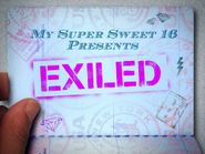  My Super Sweet 16 Presents: Exiled Poster