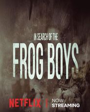  In Search of the Frog Boys Poster