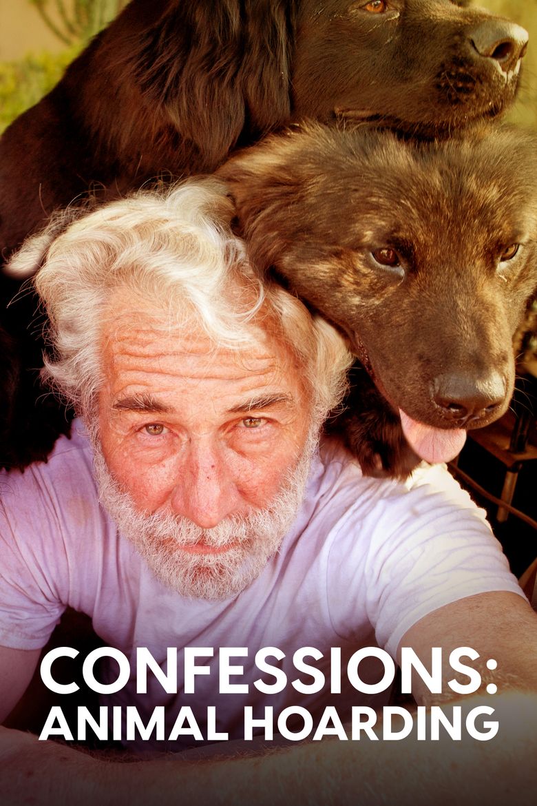Confessions: Animal Hoarding Poster