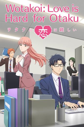  Wotakoi: Love is Hard for Otaku Poster